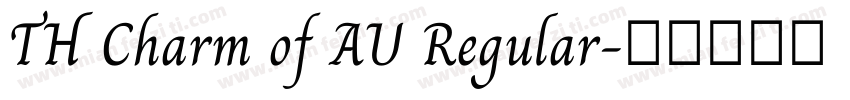 TH Charm of AU Regular字体转换